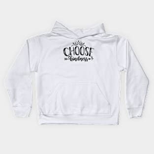 Choose kindness Kids Hoodie